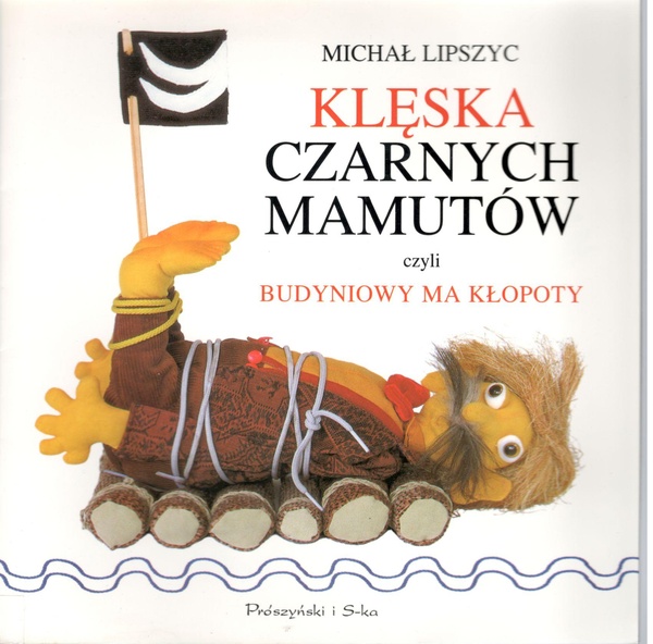 Klęska czarnych mamutów czyli Budyniowy ma kłopoty