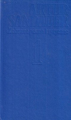 Zebrane pisma krytyczne.. [T.] 1, Studia o literaturze współczesnej