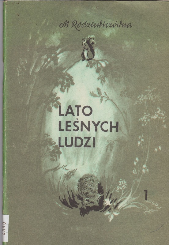 Lato leśnych ludzi.. [Z.] 1