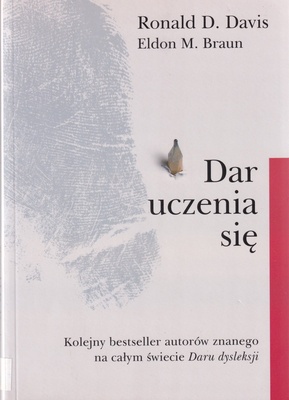 Dar uczenia się : sprawdzona nowa metoda korekcji ADD, problemów z matematyką i pisaniem odręcznym