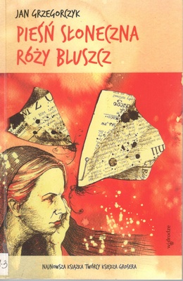Pieśń słoneczna Róży Bluszcz