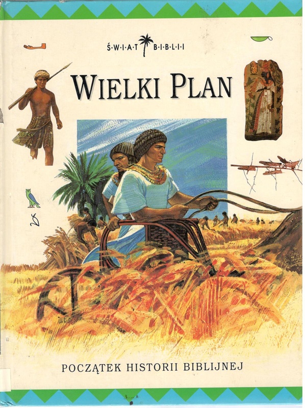 Wielki plan : początek historii biblijnej