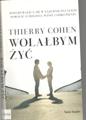 Wolałbym żyć