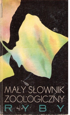 Mały słownik zoologiczny : ryby