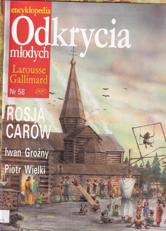 Rosja carów : Iwan Groźny : Piotr Wielki