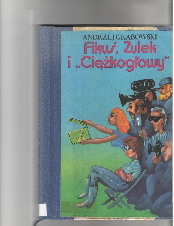 Fikuś, Zulek i "Ciężkogłowy"