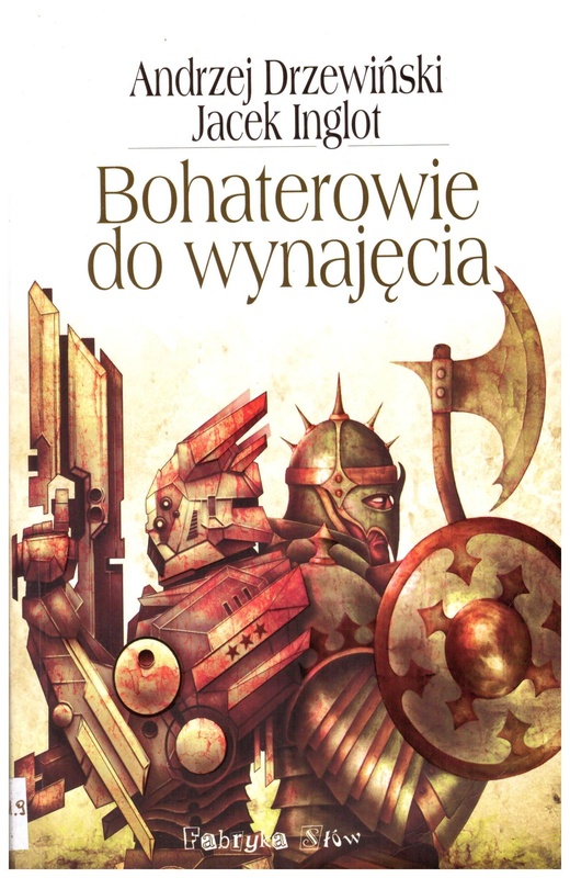 Bohaterowie do wynajęcia : dwanaście najbardziej zwariowanych opowiadań w historii SF!