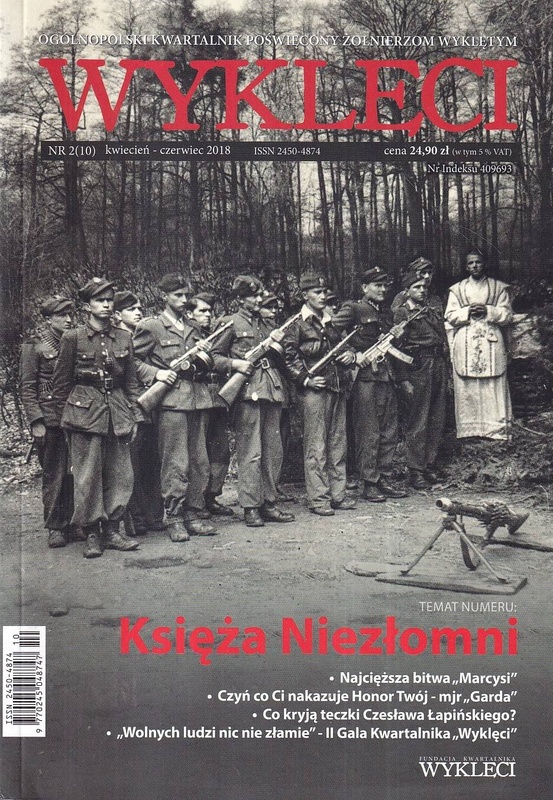 Wyklęci : ogólnopolski kwartalnik poświęcony żołnierzom wyklętym.  Nr 2 (10) / 2018