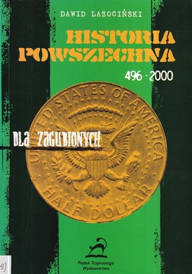 Historia powszechna dla zagubionych : 496-2000