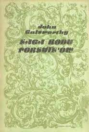 Saga rodu Forsyte'ów. [T.] 1, Posiadacz, [T.] 2, Babie lato jednego z Forsyte'ów ; W matni, [T.] 3, Przebudzenie ; Do wynajęcia