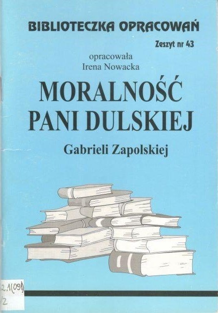 "Moralność pani Dulskiej" Gabrieli Zapolskiej