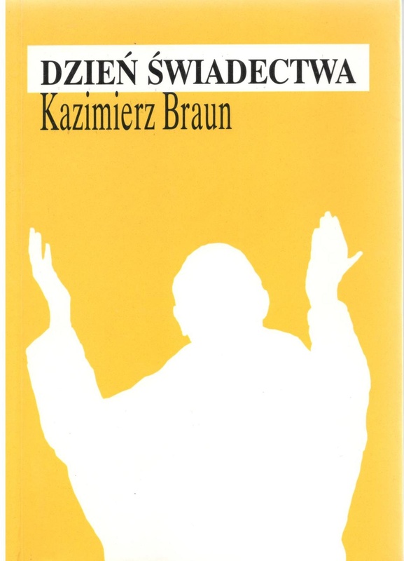 Dzień świadectwa : powieść