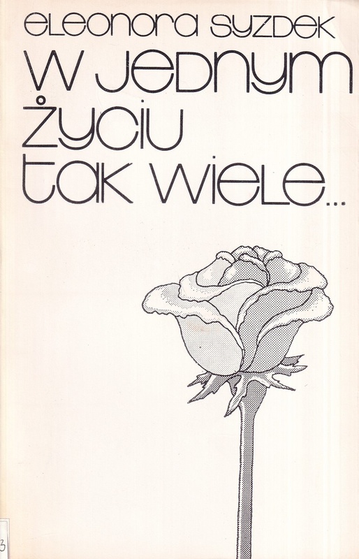 W jednym życiu tak wiele