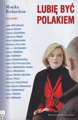 Lubię być Polakiem : rozmowy