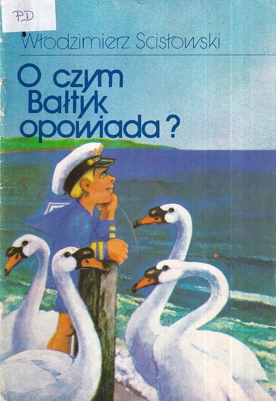 O czym Bałtyk opowiada? : wiersze dla starszych dzieci