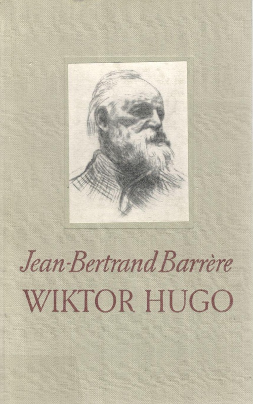 Hugo : człowiek i dzieło