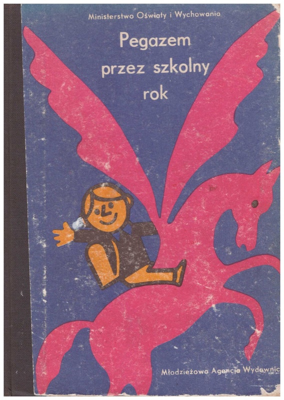 Pegazem przez szkolny rok