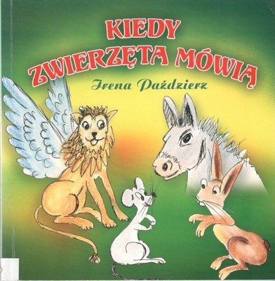 Kiedy zwierzęta mówią