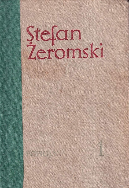 Popioły : powieść z końca XVIII i początku XIX w.. T. 1, T. 2, T. 3