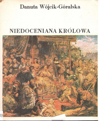 Niedoceniana królowa