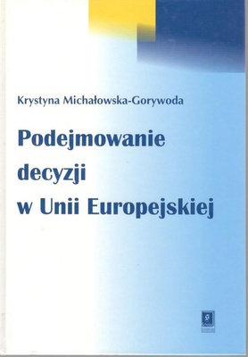Podejmowanie decyzji w Unii Europejskiej