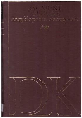 Encyklopedia staropolska ilustrowana. [T.] 2, [D-K]