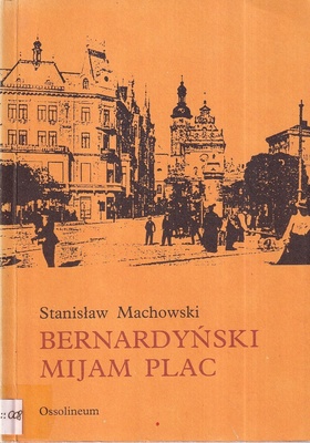 Bernardyński mijam plac