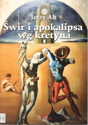 Świr i apokalipsa wg kretyna