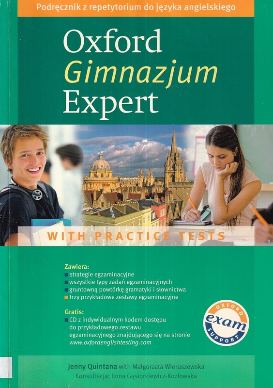 Oxford Gimnazjum Expert with practice test : podręcznik z repetytorium do języka angielskiego