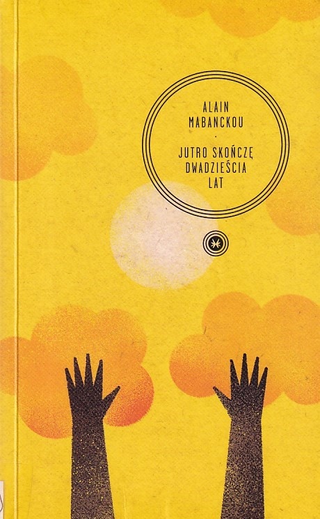 Jutro skończę dwadzieścia lat