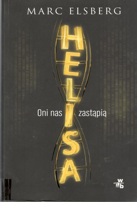 Helisa : oni nas zastąpią