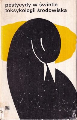 Pestycydy w świetle toksykologii środowiska