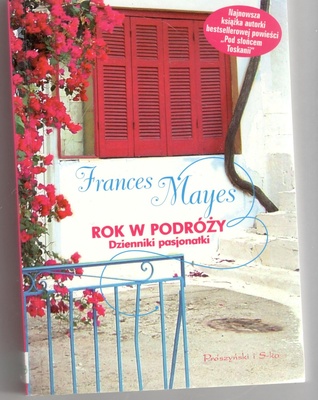 Rok w podróży : dziennik pasjonatki