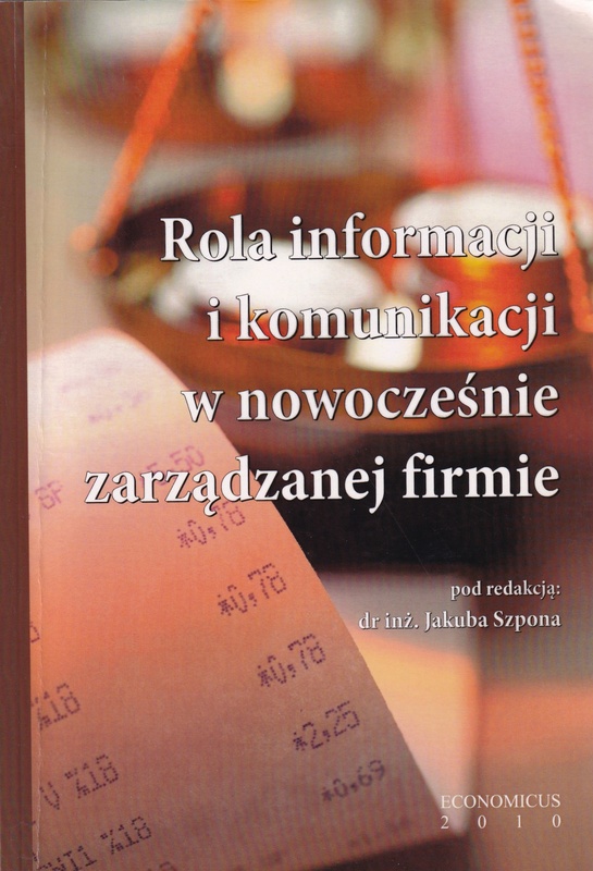Rola informacji i komunikacji w nowocześnie zarządzanej firmie