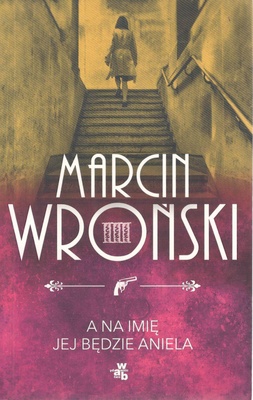 A na imię jej będzie Aniela