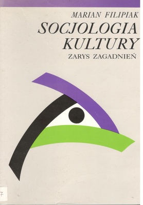 Socjologia kultury : zarys zagadnień