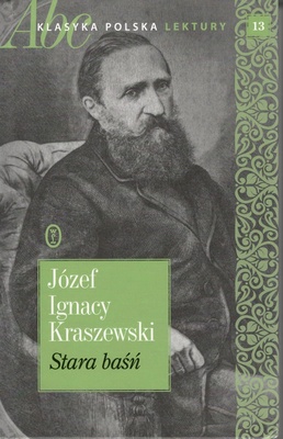 Stara baśń : powieść z IX wieku
