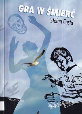 Gra w śmierć : książka Kima