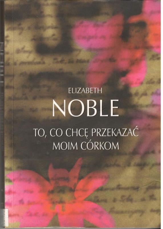 To, co chcę przekazać moim córkom