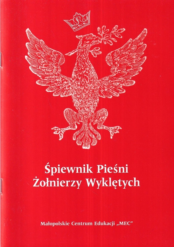 Śpiewnik pieśni żołnierzy wyklętych