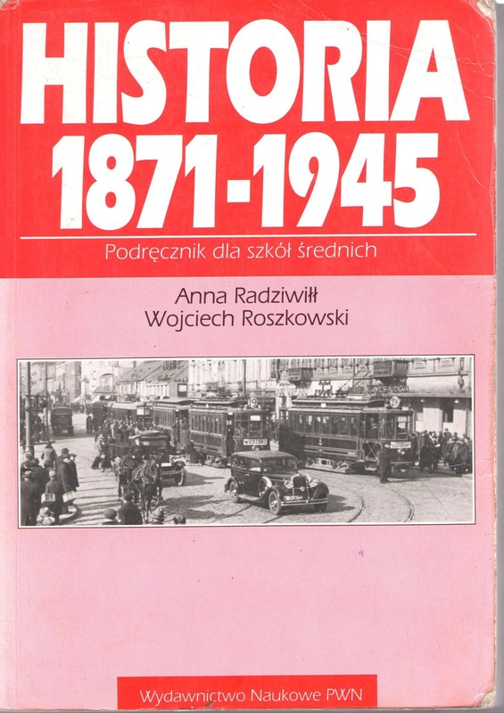 Historia 1871-1945 : podręcznik dla szkół średnich