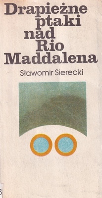 Drapieżne ptaki nad Rio Maddalena