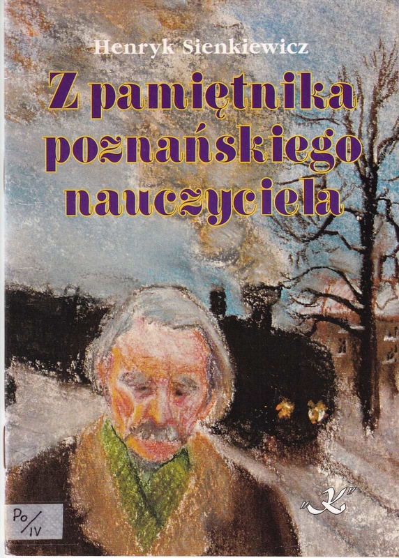 Z pamiętnika poznańskiego nauczyciela