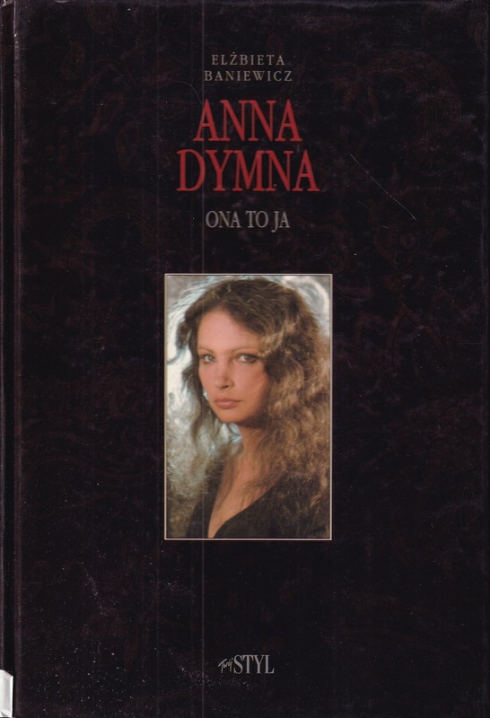 Anna Dymna - ona to ja