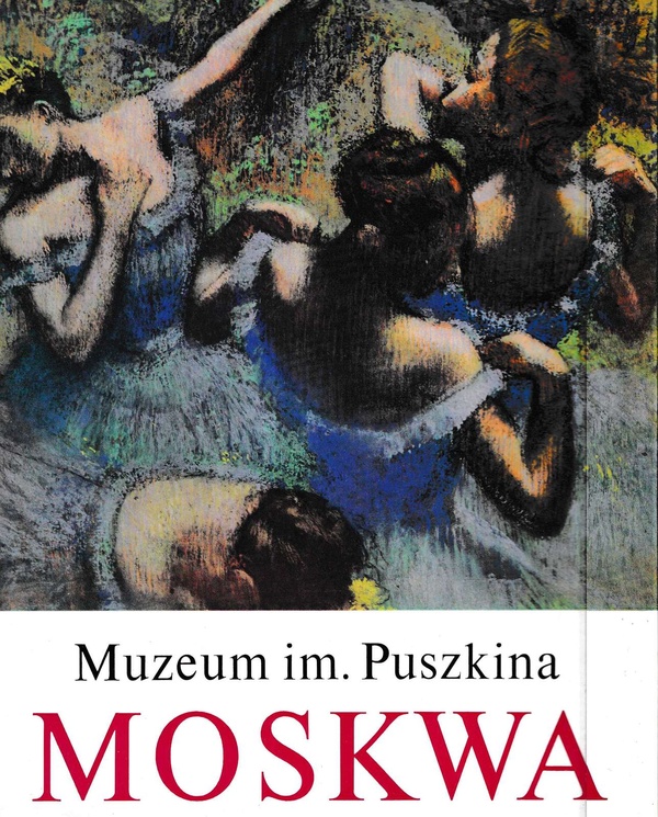 Państwowe Muzeum Sztuk Plastycznych im. A.S. Puszkina