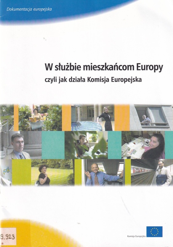 W służbie mieszkańcom Europy, czyli jak działa Komisja Europejska