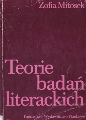 Teorie badań literackich : przegląd historyczny