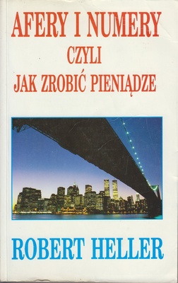 Afery i numery czyli Jak zrobić pieniądze