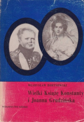 Wielki Książę Konstanty i Joanna Grudzińska