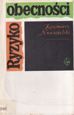 Ryzyko obecności : doświadczenie biograficzne i powieść chłopska